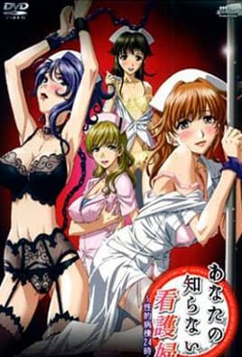 Anata no Shiranai Kangofu: Seiteki Byoutou 24 Ji